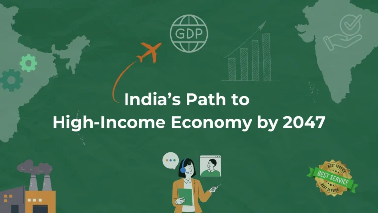 India’s Path to High-Income Status by 2047